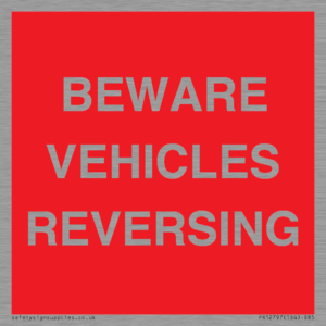 BEWARE VEHICLES REVERSING